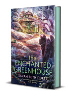 Enchanted Greenhouse