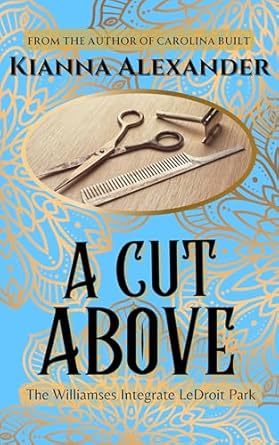 Cut Above: The Williamses Integrate LeDroit Park