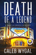 Death of a Legend: A Myrtle Beach Mystery