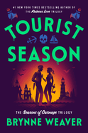 Pre-Order w/Print - Tourist Season: The Seasons of Carnage Trilogy