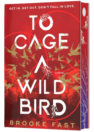 To Cage a Wild Bird (Deluxe Limited Edition)