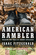 American Rambler: Walking the Trail of Johnny Appleseed - Pre-Order