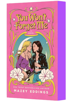 You Won't Forget Me