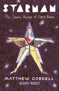 Starman: The Cosmic Travels of David Bowie - Preorder