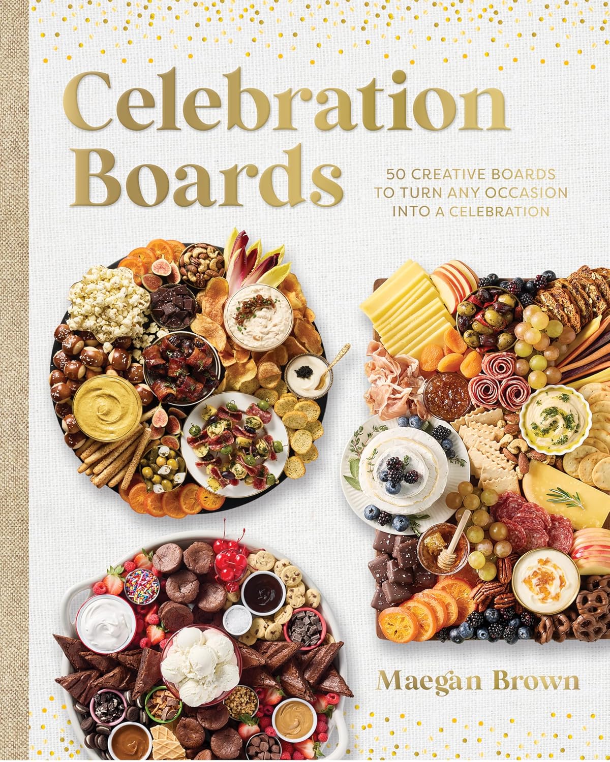 Celebration Boards: 50 Creative Boards to Turn Any Occasion Into a Celebration - Preorder