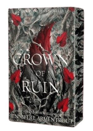 A Crown of Ruin: A Blood and Ash Special Edition Novella - Preorder